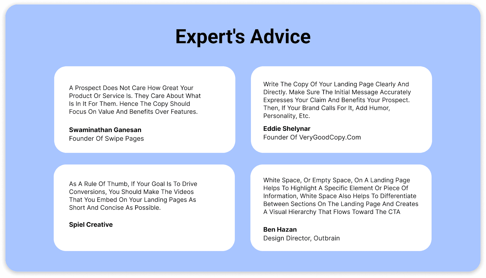 Advice from experts about designing landing pages. Advice from experts about designing landing pages.