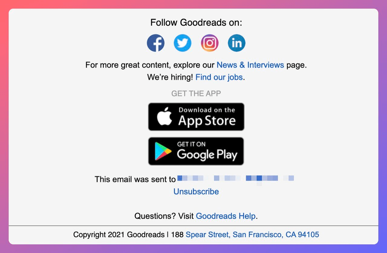 Email footer example from Goodreads promoting their mobile app Email footer example from Goodreads promoting their mobile app