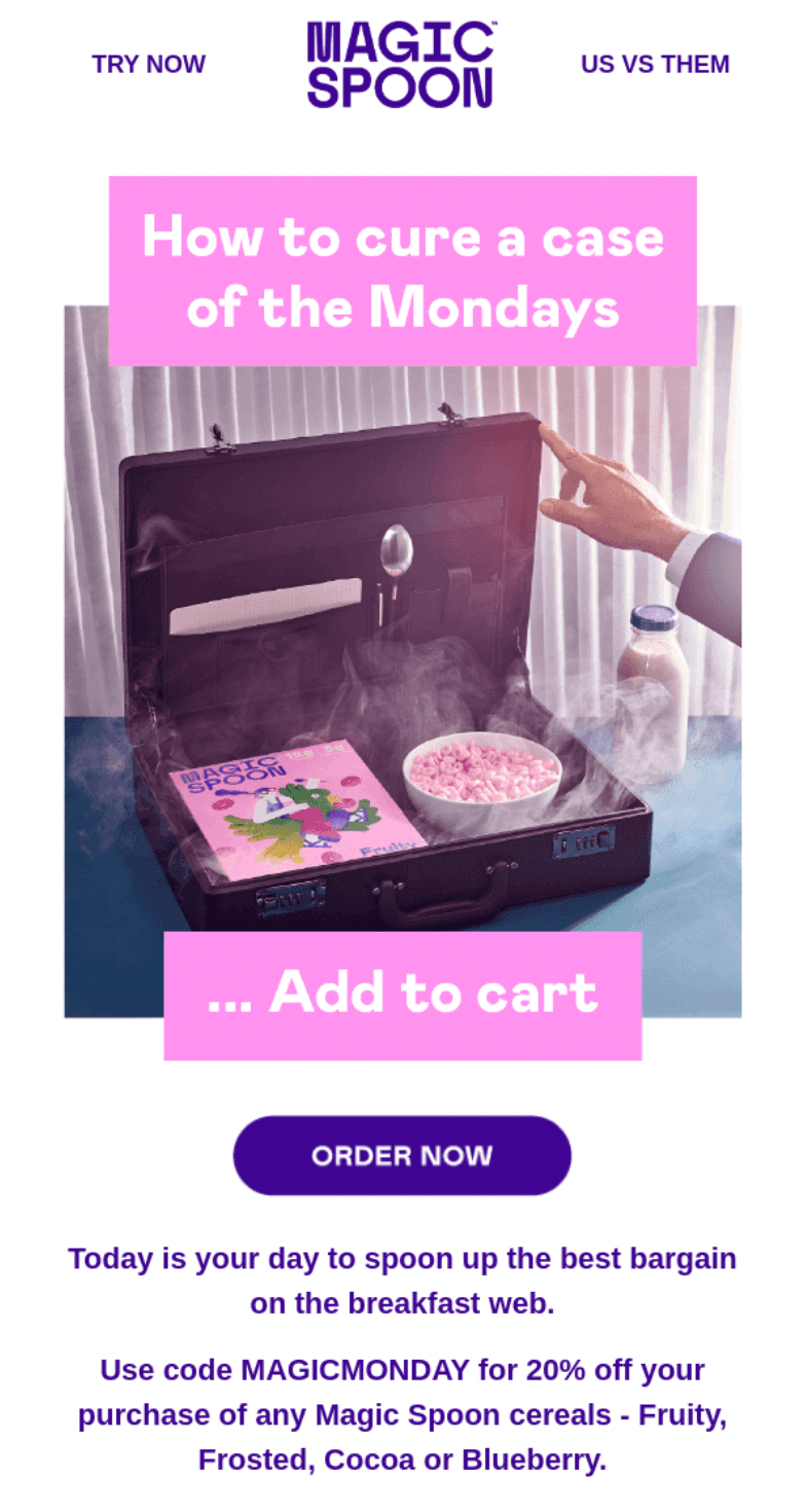 Cyber Monday email example from Magic Spoon. Cyber Monday email example from Magic Spoon.