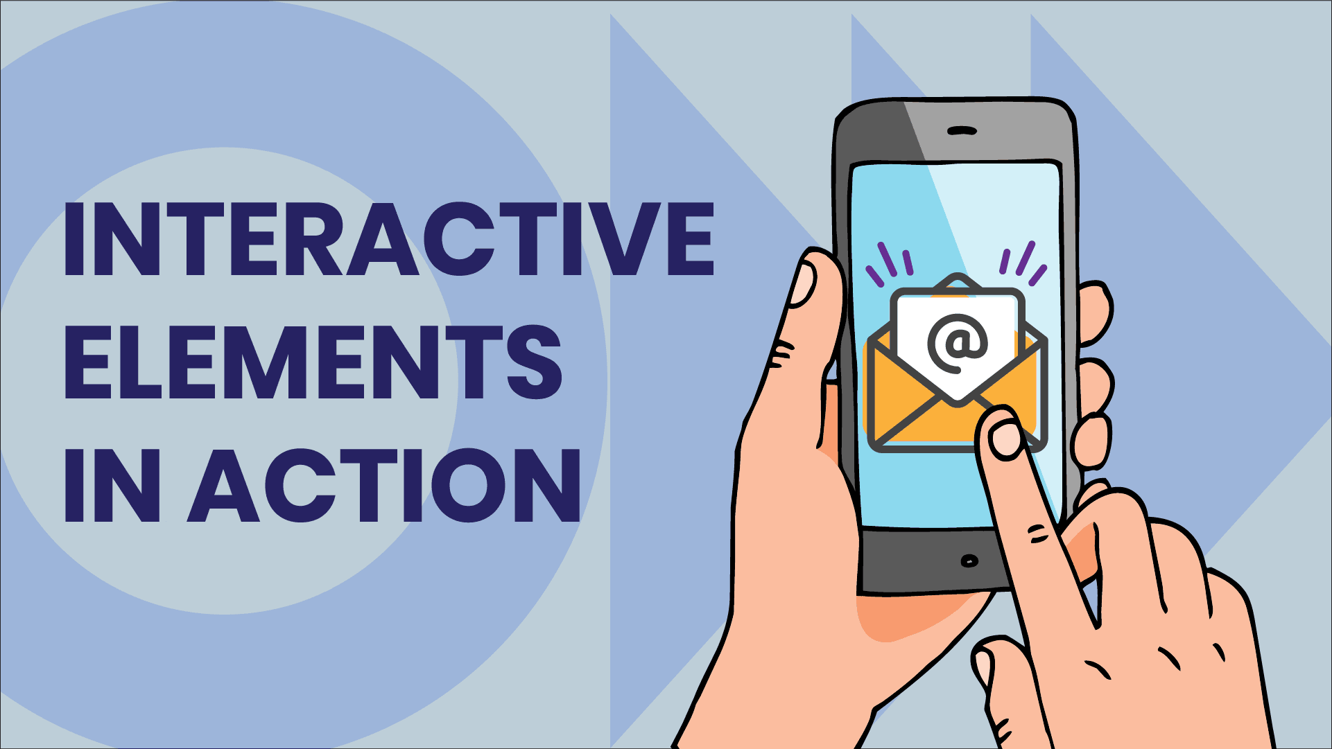 Interactive elements in action.