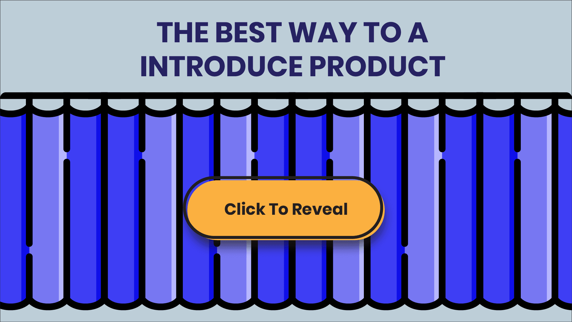 Interactive emails to introduce a new product.