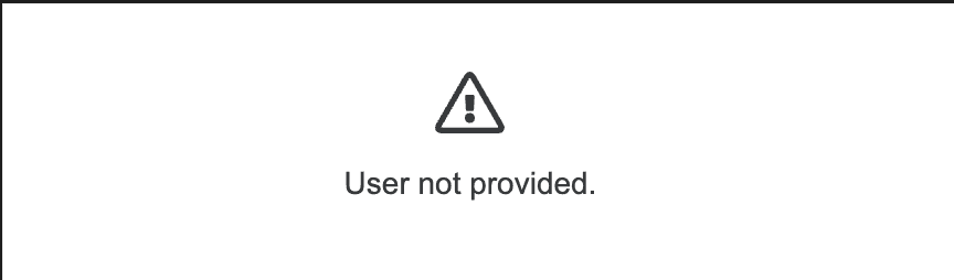 ‘User not provided’ error.
