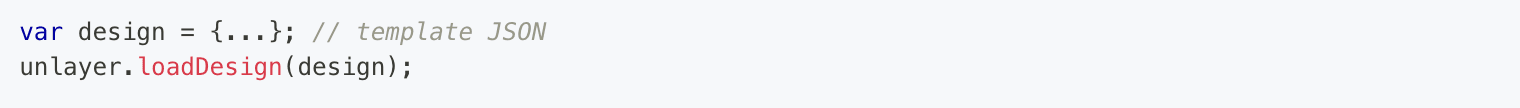 Unlayer’s code snippet for loading saved templates.
