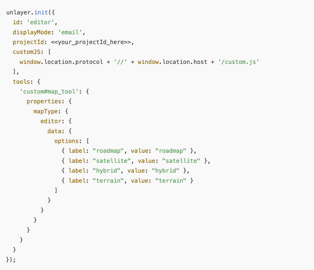 Unlayer init code to initialize the custom tool. Unlayer init code to initialize the custom tool.